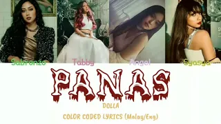 How would DOLLA sing "Panas" by De Fam (Color Coded Lyrics Malay/Eng)