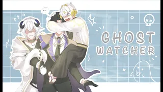 【🔴Ghost Watchers】ถ้าอยู่ข้างๆผม ผีก็แค่ขนมหวาน(ที่เราไม่ชอบ)ครับ《 Baabel feat. Dacapo, Schneider 》