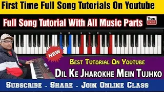 Dil Ke Jharokhe Mein #tutorial  | With All Music Part  | Sudhir