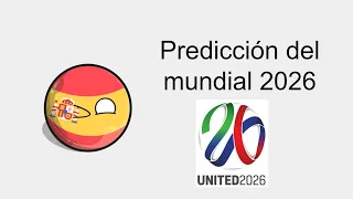 Predicción mundial 2026 countryballs