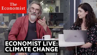 Climate Change: The Economist live Q&A