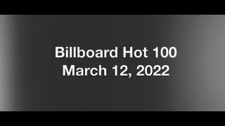 Billboard Hot 100- March 12, 2022