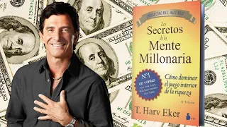 RESUMEN📚 Los SECRETOS De La *MENTE🤑 MILLONARIA* De T. Harv Eker