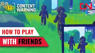 Content Warning How to Play, Invite & Add Friends Co-Op Guide