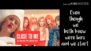 [Easy Lyrics/Korean CC] Ellie Goulding, Diplo & Red Velvet - Close to Me (Remix ver.)