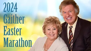 Gaither - Easter Marathon 2024