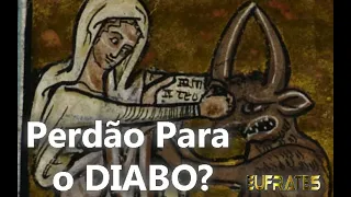 PORQUE DEUS NÃO PERDOA O DIABO E OS DEMÔNIOS?