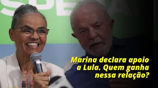 Quem ganha com o apoio de Marina Silva a Lula?