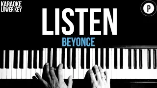 Beyonce - Listen Karaoke SLOWER Acoustic Piano Instrumental Cover Lyrics LOWER KEY