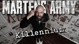 Martens Army - "Killennium" official Video