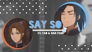 [amv] nan feng & fu yao edit - say so | heaven official's blessing