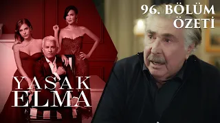 Yasak Elma 96. Bölüm Özeti