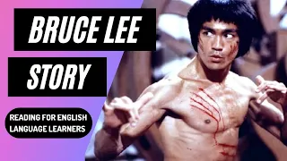 Bruce Lee Story (Reading & Listening) for ENGLISH language learners