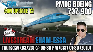 LIVE | MSFS | Sim Update 12 | Amsterdam (EHAM) - Stockholm (ESSA) | PMDG 737-900 | TCA Boeing Yoke