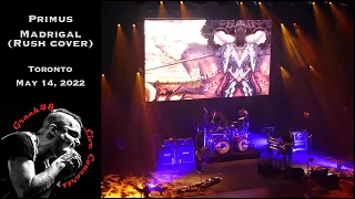 Primus - "Madrigal" (Rush cover) - Toronto - May 14, 2022