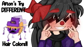 Aftons Try Different Hair Colors || Fnaf ||