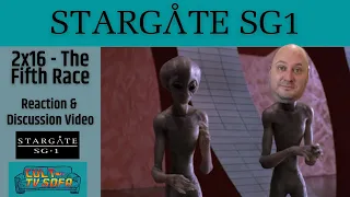 Stargate SG1 Reaction - 2x16 - The Fifth Race