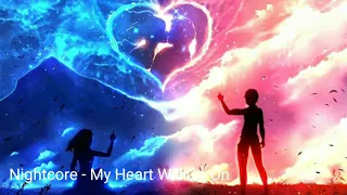 My Heart Will Go On - Nightcore