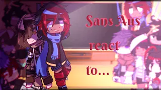 | Sans aus react to... | Short |