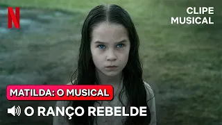 O Ranço Rebelde - Música da Educação Física | Clipe Matilda: O Musical | Netflix Brasil