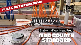 Barndominium Slab + In-Floor Radiant Heat Prep  | Full Cost Breakdown | MAD County Standard | Ep 8