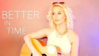 Leona Lewis - Better In Time Acoustic Cover (Jackie Wiatrowski)