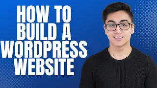 How To Build A WordPress Website in 2023 - For Beginners