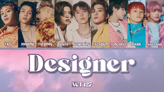 Designer │ NCT 127 【日本語訳 カナルビ パート分け】