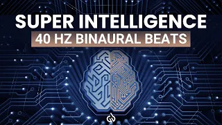 40 Hz Binaural Beats for Intelligence: Super Intelligence and Memory Music