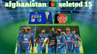 AFGHANISTAN 🇦🇫 T20 WORLD CUP 2024 TEAM SELETED15 #afghanistan cricket