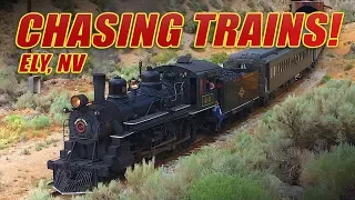 Chasing Trains! Ely NV Nevada Northern