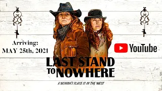 Last Stand To Nowhere Trailer, Western Short Film