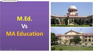 M.Ed. Vs M.A Education: Supreme Court Judgement !