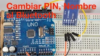 ✅ Cambiar Nombre y Pin del Bluetooth HC06 (Con Arduino)