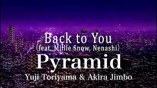 BACK TO YOU/PYRAMID