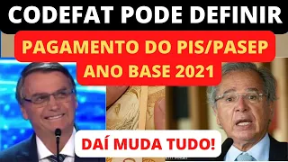 ELEIÇÕES PODE AJUDAR TRABALHADORES COM PIS PASEP ANO BASE 2021 | CODEFAT FAZ REUNIÃO PARA DISCUTIR!