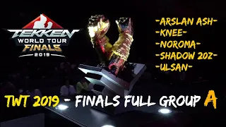 Tekken 7 - TWT 2019 Finals Full Group A