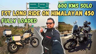 1st LONG RIDE On FULLY LOADED HIMALAYAN 450 | 600kms Solo Ride in Hot Summer | WanderSane