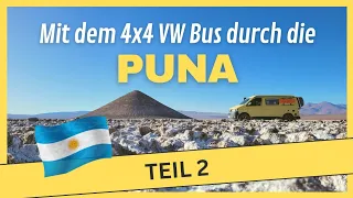 VW T5 Offroad 🛺 - Adventure Puna (part 2): with our 4x4 Bulli in the Argentinian highlands