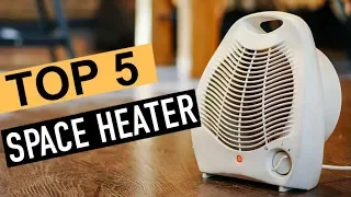 BEST 5: Space Heater