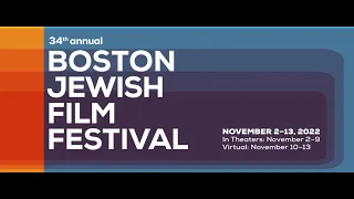 2022 Boston Jewish Film Festival Trailer