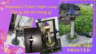 Rapunzel's Tower - Making a DIY night lamp - 3D printed .