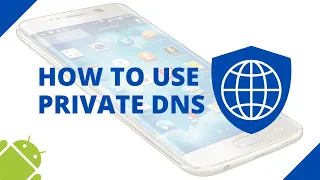 How to use Private DNS on an Android phone (step by step)