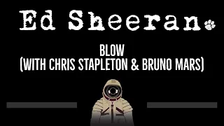 Ed Sheeran • BLOW /w Chris Stapleton & Bruno Mars (CC) 🎤 [Karaoke] [Instrumental]