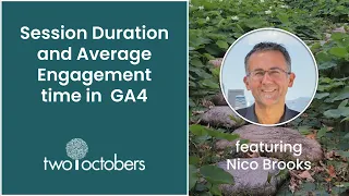 GA4 Engagement Metrics: Session Duration, Average Engagement Time, & More