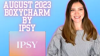 AUGUST 2023 BOXYCHARM BY IPSY UNBOXING | PR UNBOXING
