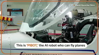 Meet 'PIBOT,' the robot who can fly planes