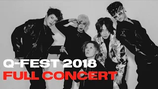 Q-FEST 2018 | FULL CONCERT