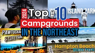 The Top 10 campgrounds in the Northeast for 2024