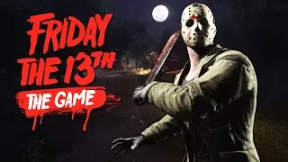 ОТ ДЖЕЙСОНА НЕ УБЕЖАТЬ!! - Friday the 13th: The Game